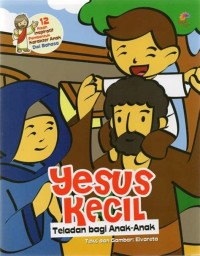 Yesus Kecil Teladan Bagi Anak-anak