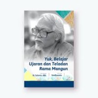 Yuk, Belajar Ujaran dan Teladan Rama Mangun