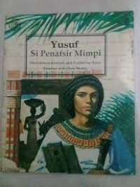 Yusuf Si Penafsir Mimpi