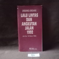 Undang-undang Lalu Lintas dan Angkutan Jalan 1992 [UU No.14 Tahun 1992]