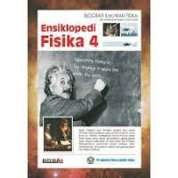 Image of Ensiklopedi Fisika [Jilid 4]: Biografi Ilmuwan Fisika