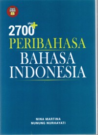 Dua Ribu Tujuh Ratus Plus Peribahasa Bahasa Indonesia